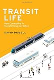 Algopix Similar Product 3 - Transit Life How Commuting Is