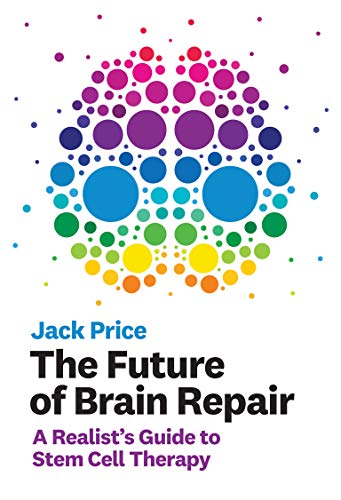 Algopix Similar Product 13 - The Future of Brain Repair A Realists