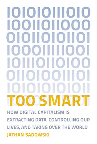 Algopix Similar Product 2 - Too Smart How Digital Capitalism is