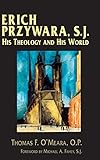 Algopix Similar Product 6 - Erich Przywara SJ His Theology and
