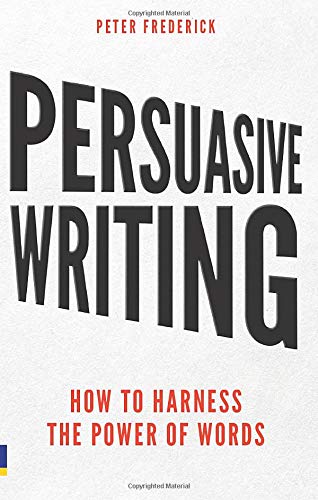 Algopix Similar Product 12 - Persuasive Writing How to Harness the