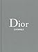 Algopix Similar Product 3 - Dior The Collections 19472017