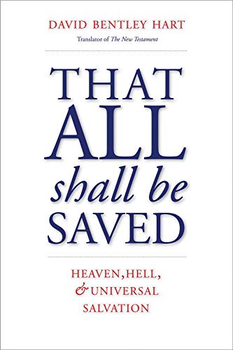 Algopix Similar Product 7 - That All Shall Be Saved Heaven Hell