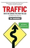 Algopix Similar Product 12 - Traffic Why We Drive the Way We Do