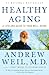 Algopix Similar Product 19 - Healthy Aging A Lifelong Guide to Your