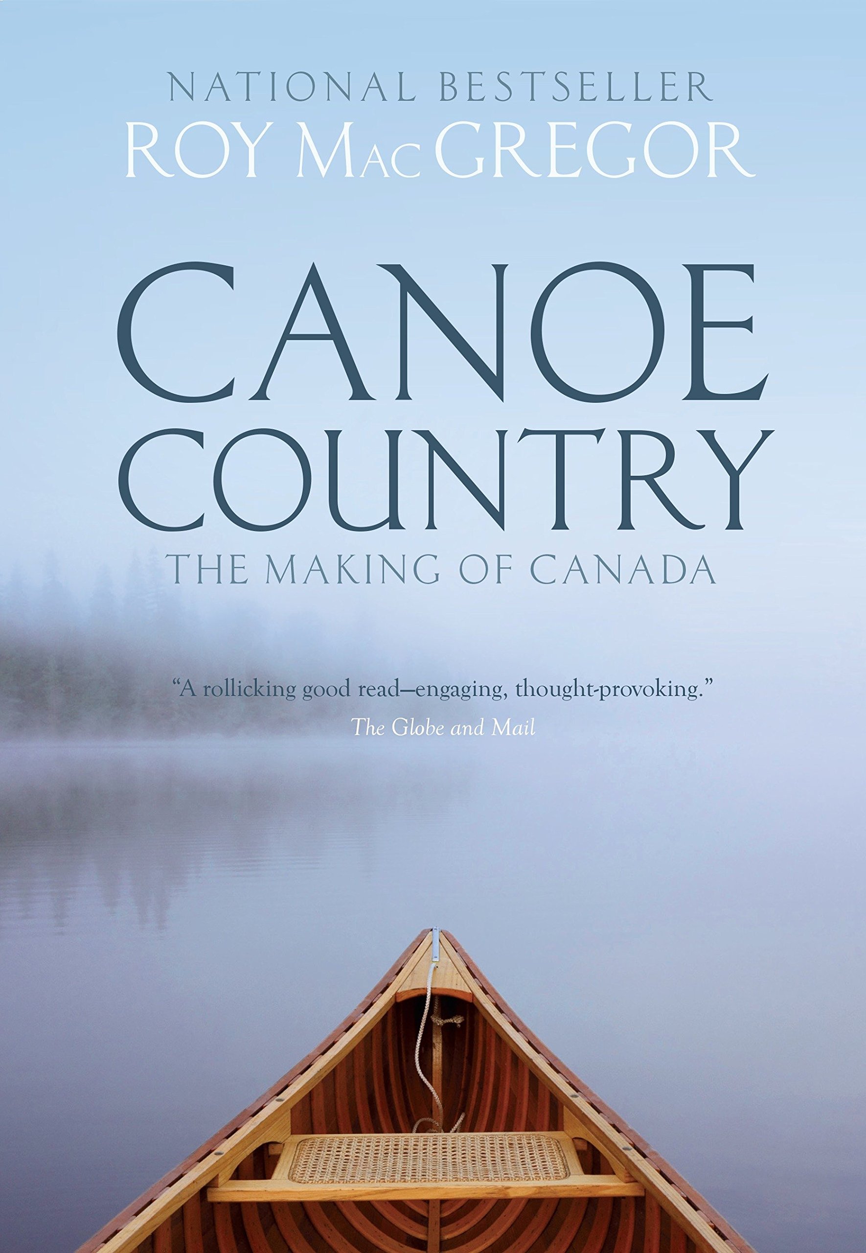 Algopix Similar Product 5 - Canoe Country: The Making of Canada