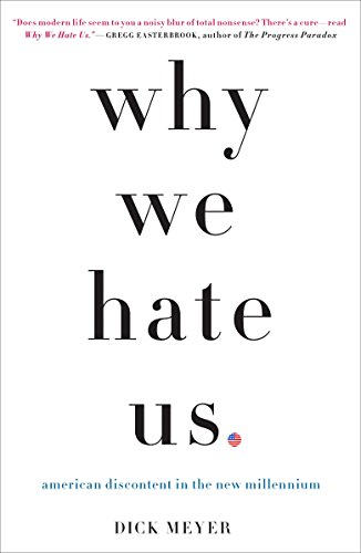 Algopix Similar Product 15 - Why We Hate Us American Discontent in