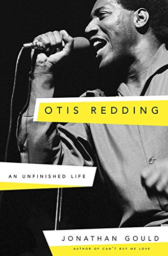Algopix Similar Product 11 - Otis Redding: An Unfinished Life