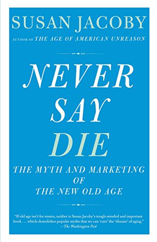 Algopix Similar Product 6 - Never Say Die The Myth and Marketing
