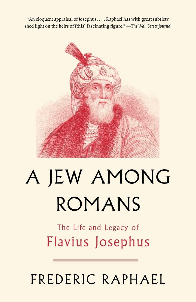 Algopix Similar Product 1 - A Jew Among Romans The Life and Legacy