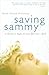 Algopix Similar Product 19 - Saving Sammy A Mothers Fight to Cure