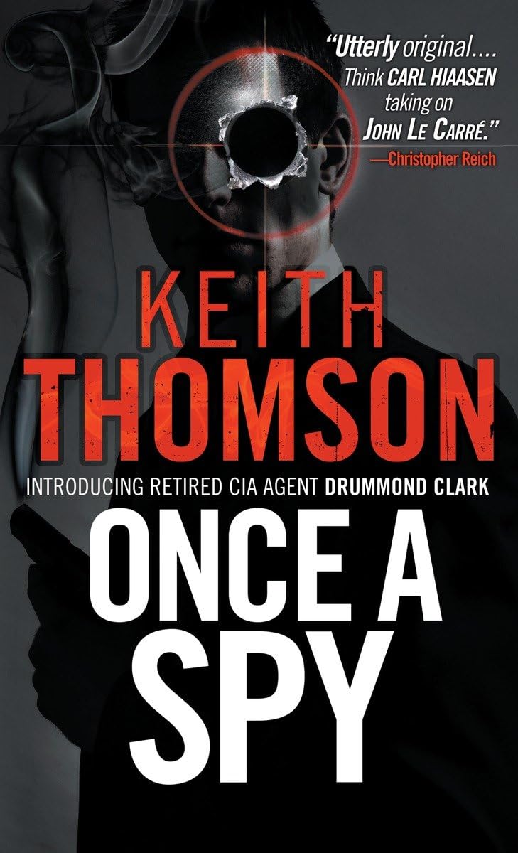 Algopix Similar Product 7 - Once A Spy A Novel Drummond and Clark