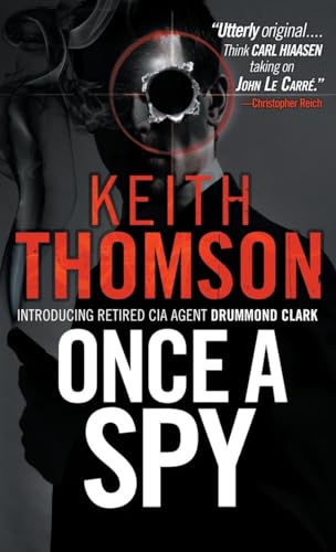 Algopix Similar Product 6 - Once A Spy A Novel Drummond and Clark