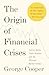 Algopix Similar Product 8 - The Origin of Financial Crises Central