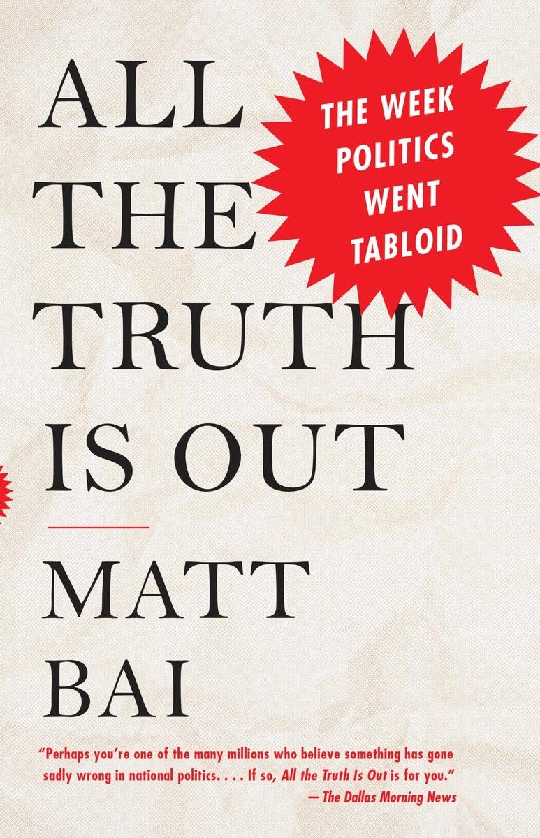 Algopix Similar Product 20 - All the Truth Is Out The Week Politics