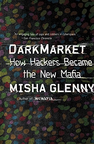 Algopix Similar Product 10 - DarkMarket How Hackers Became the New