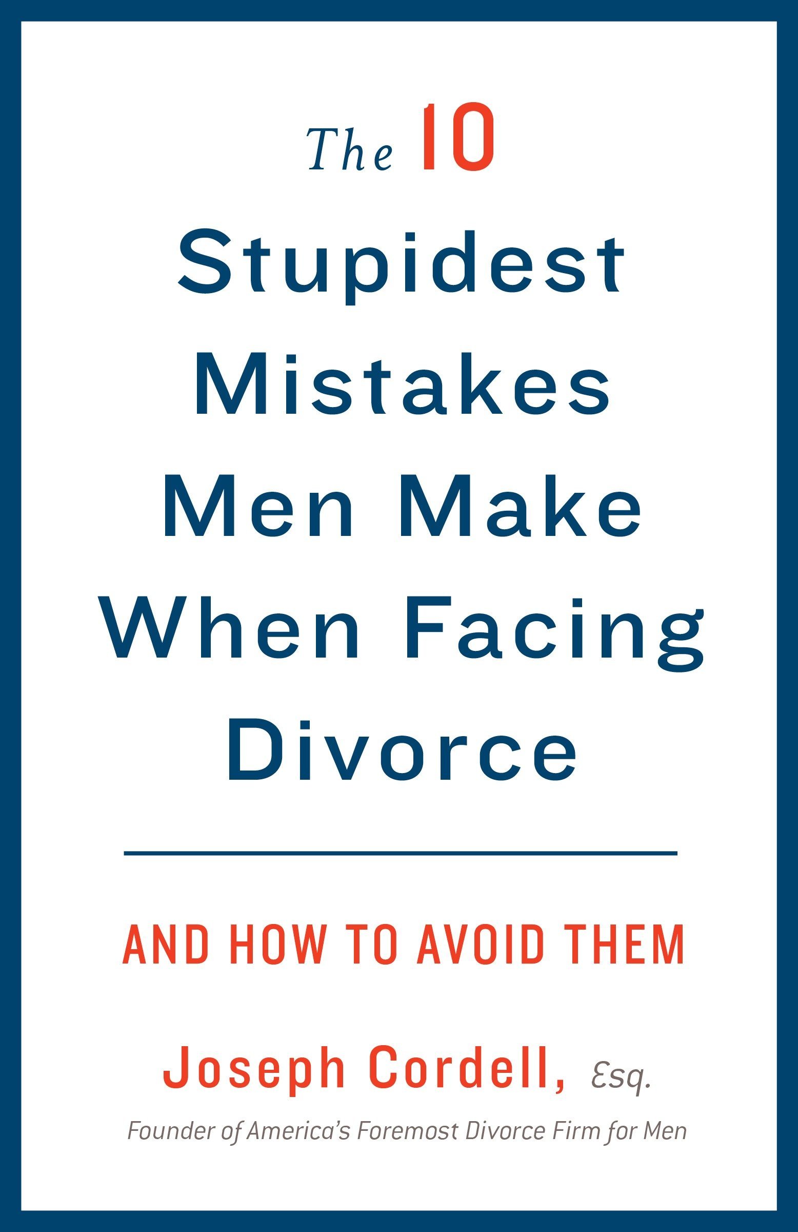 Algopix Similar Product 14 - The 10 Stupidest Mistakes Men Make When