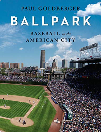 Algopix Similar Product 14 - Ballpark: Baseball in the American City