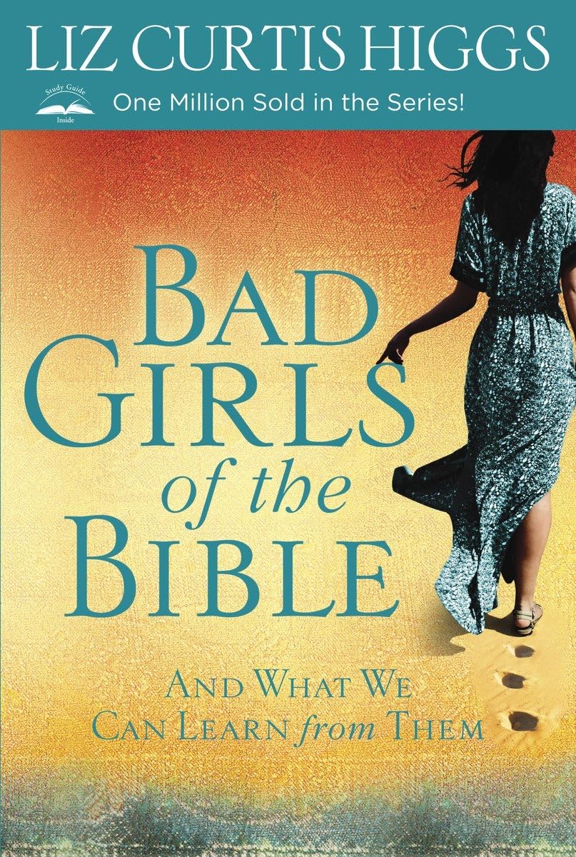 Algopix Similar Product 6 - Bad Girls of the Bible And What We Can