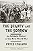 Algopix Similar Product 18 - The Beauty and the Sorrow An Intimate