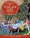 Algopix Similar Product 18 - The Tuscan Sun Cookbook Recipes from