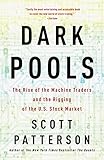 Algopix Similar Product 11 - Dark Pools The Rise of the Machine