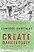 Algopix Similar Product 18 - Create Dangerously The Immigrant