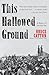 Algopix Similar Product 14 - This Hallowed Ground A History of the
