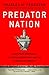 Algopix Similar Product 19 - Predator Nation Corporate Criminals