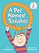 Algopix Similar Product 6 - A Pet Named Sneaker (Beginner Books(R))