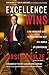 Algopix Similar Product 17 - Excellence Wins A NoNonsense Guide to