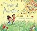 Algopix Similar Product 14 - The World Is Awake A celebration of