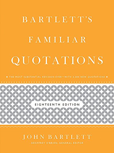 Algopix Similar Product 15 - Bartlett's Familiar Quotations