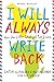 Algopix Similar Product 6 - I Will Always Write Back How One