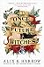 Algopix Similar Product 5 - The Once and Future Witches