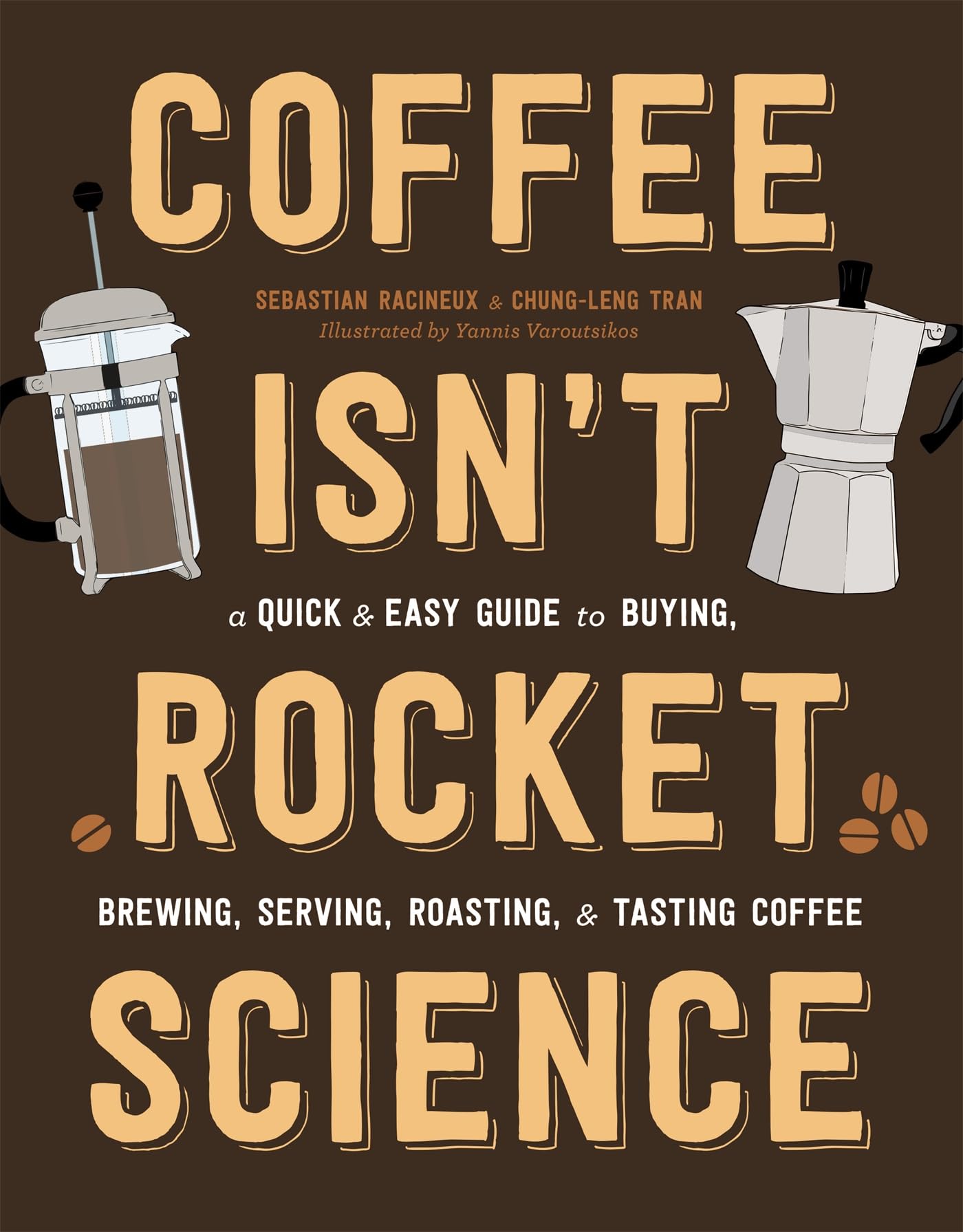 Algopix Similar Product 16 - Coffee Isnt Rocket Science A Quick