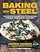 Algopix Similar Product 13 - Baking with Steel The Revolutionary