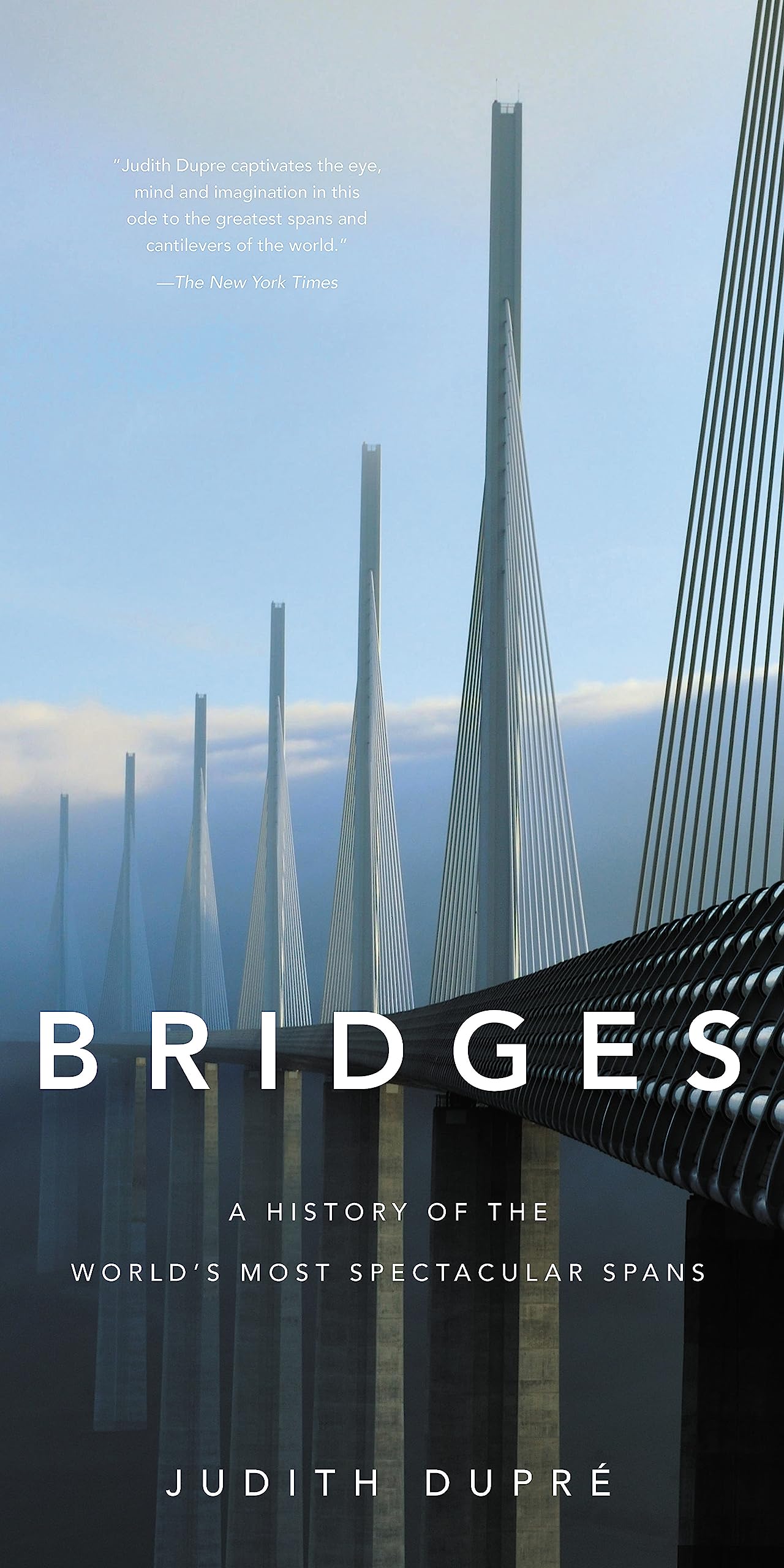 Algopix Similar Product 3 - Bridges A History of the Worlds Most