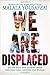 Algopix Similar Product 15 - We Are Displaced My Journey and