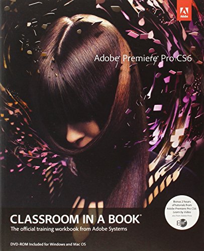 Algopix Similar Product 2 - Adobe Premiere Pro CS6 Classroom in a