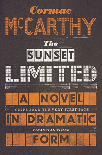 Algopix Similar Product 12 - Sunset Limited: A Novel in Dramatic Form