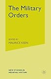 Algopix Similar Product 10 - The Military Orders from the Twelfth to