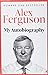 Algopix Similar Product 5 - Alex Ferguson: My Biography