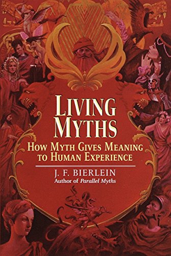 Algopix Similar Product 11 - Living Myths How Myth Gives Meaning to