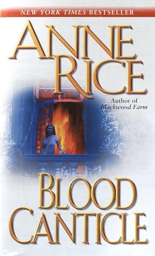 Algopix Similar Product 8 - Blood Canticle (The Vampire Chronicles)