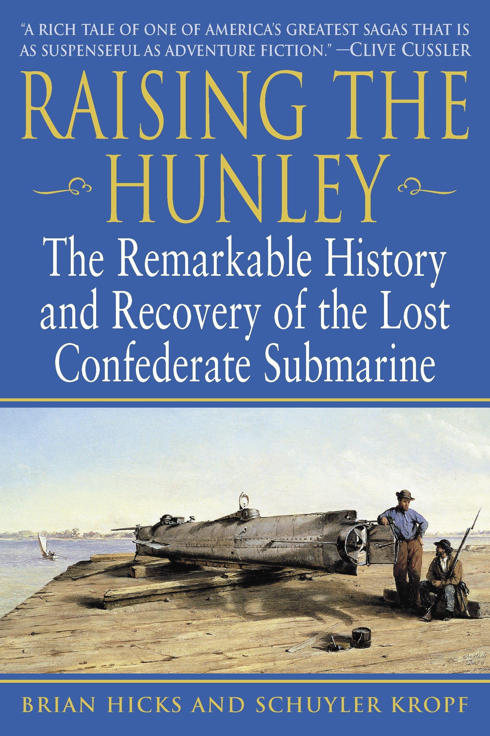 Algopix Similar Product 9 - Raising the Hunley The Remarkable