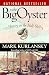 Algopix Similar Product 12 - The Big Oyster History on the Half