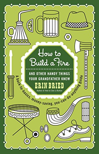 Algopix Similar Product 8 - How to Build a Fire And Other Handy
