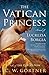 Algopix Similar Product 12 - The Vatican Princess A Novel of