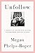Algopix Similar Product 16 - Unfollow A Memoir of Loving and